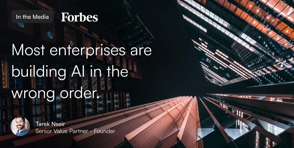 Most enterprises are building AI in the wrong order